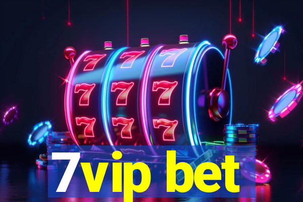 7vip bet